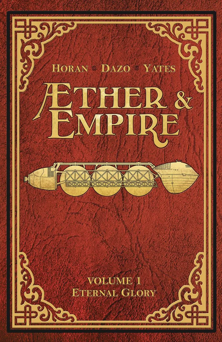 Aether And Empire Tp Vol 01 Eternal Glory