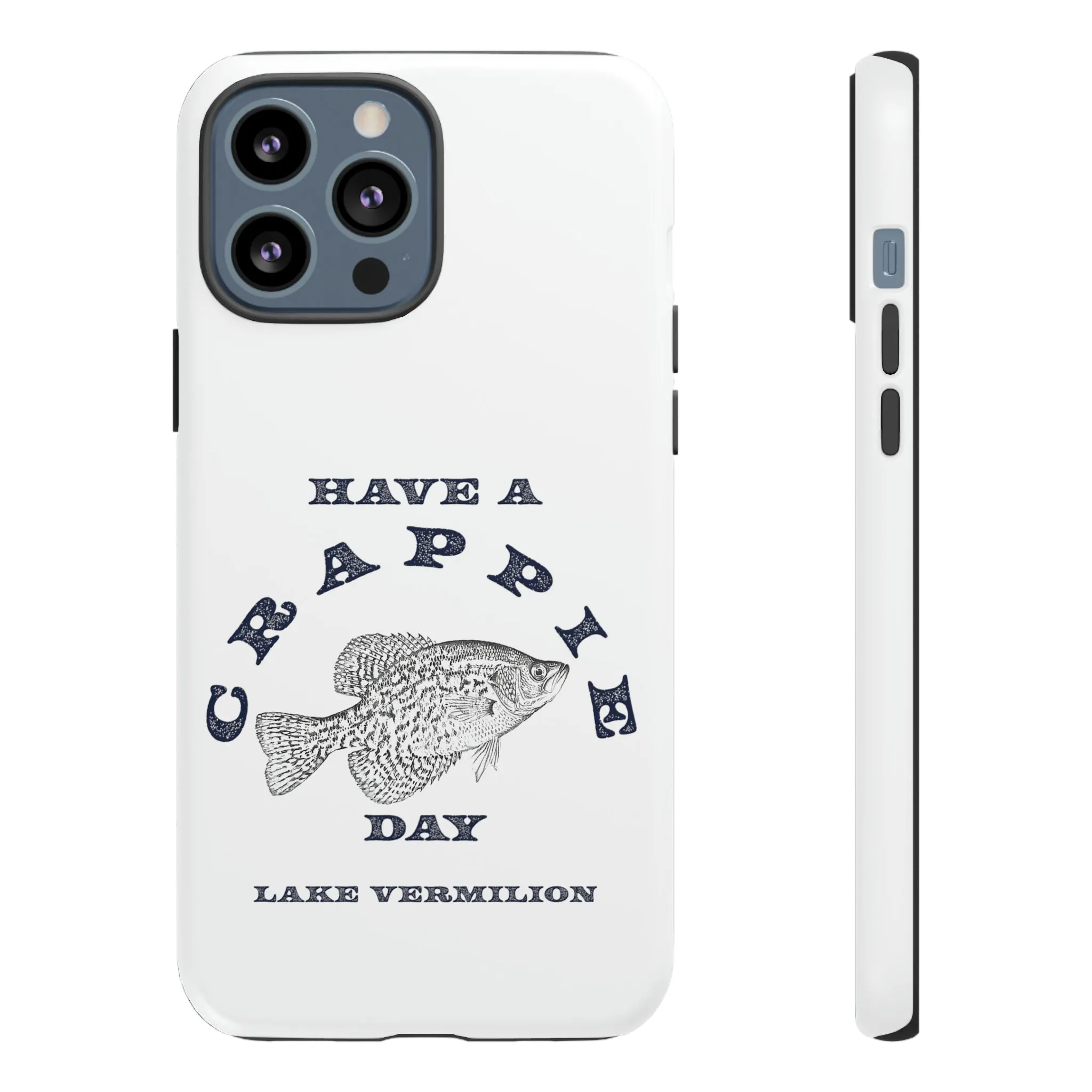 Crappie Day - White - Tough Cases